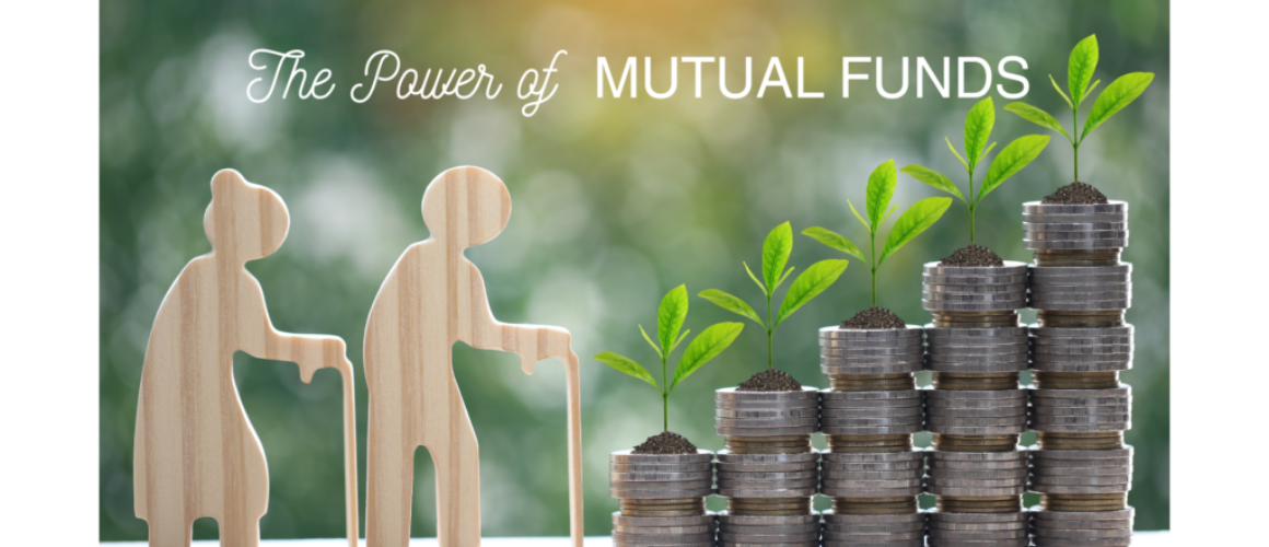 The Power of MUTUAL FUNDS